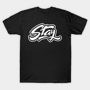 stay T-Shirt
